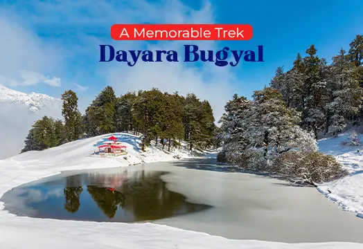 A Memorable Trek - Dayara Bugyal